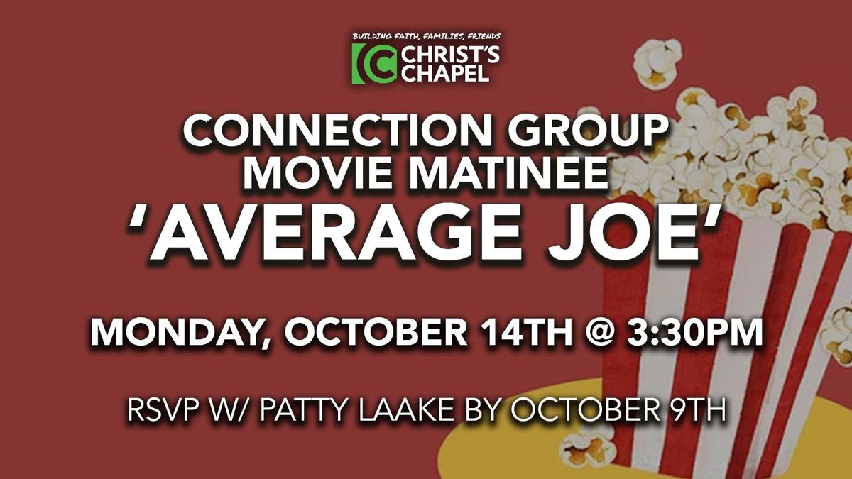 Connection Group: Movie Matinee 'Average Joe'