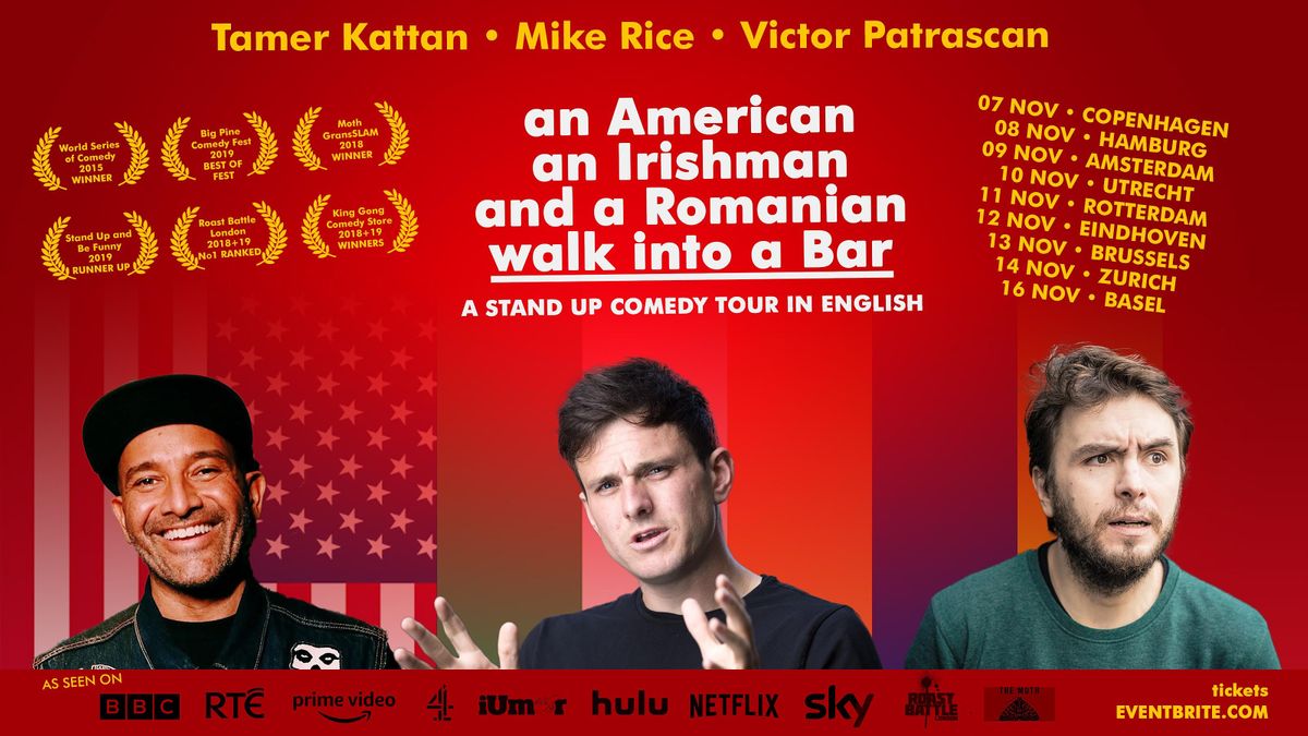an American, an Irishman and a Romanian walk into a Bar \u2022 Stand up Comedy