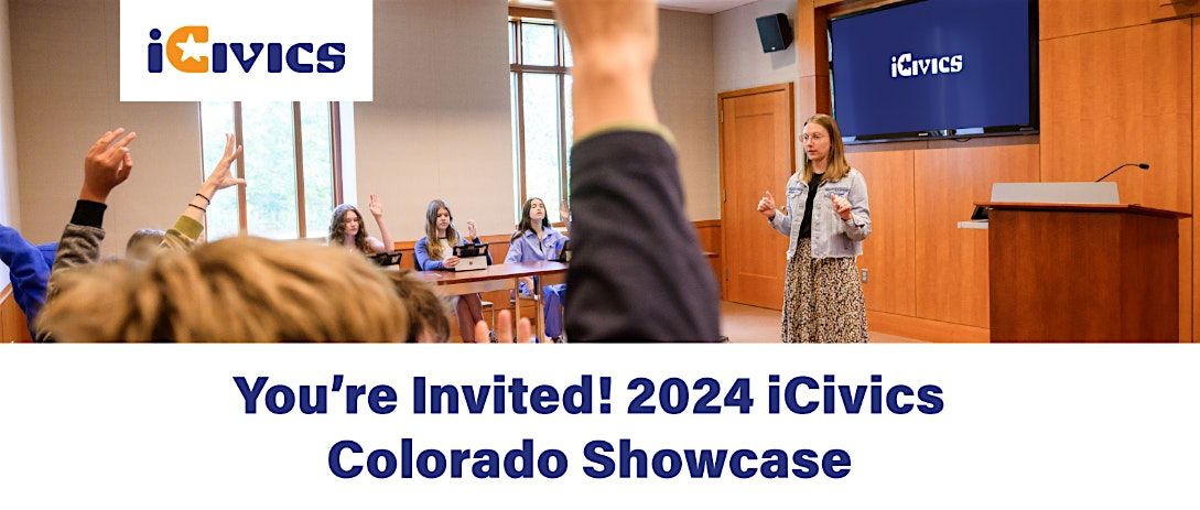 iCivics  2024 Colorado Showcase