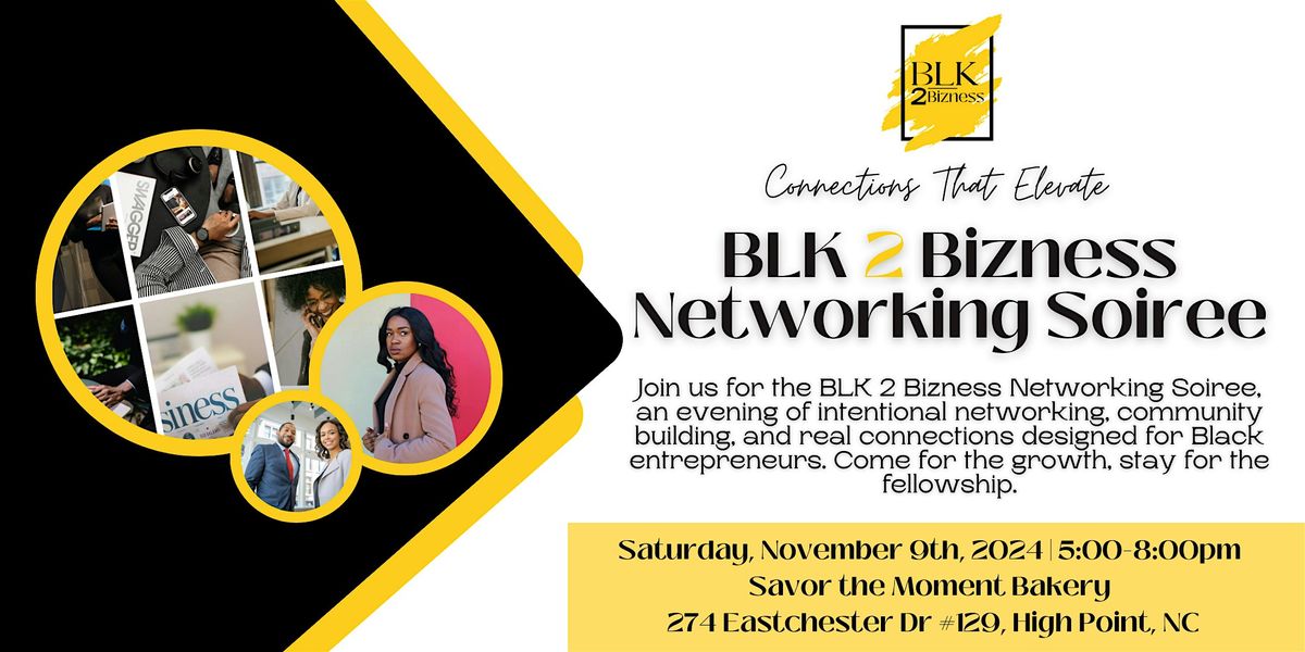 BLK 2 Bizness Networking Soiree