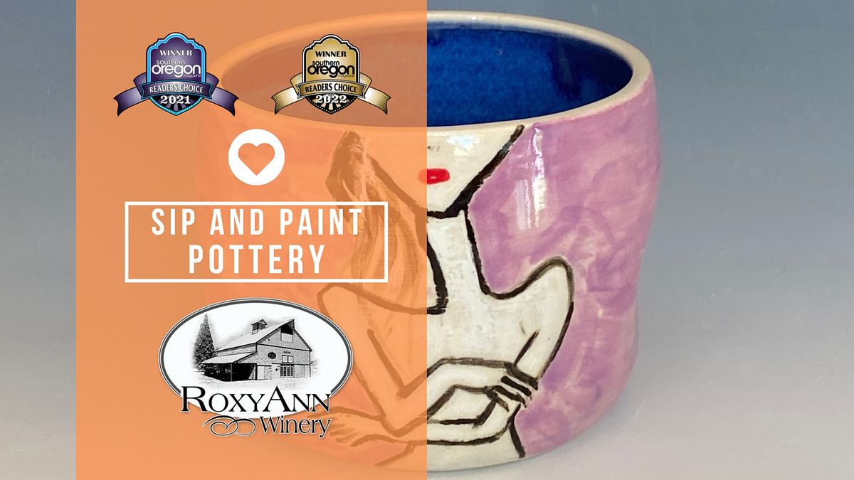 Sip and Paint Pottery Party at Roxy Ann Winery, Roxy Ann Winery, Medford, 4 August 2022