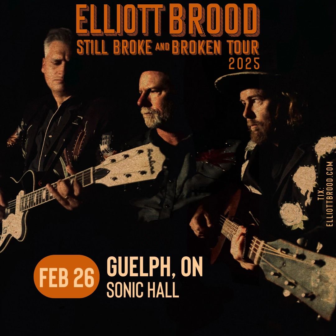 Elliott BROOD: Still Broke and Broken Tour