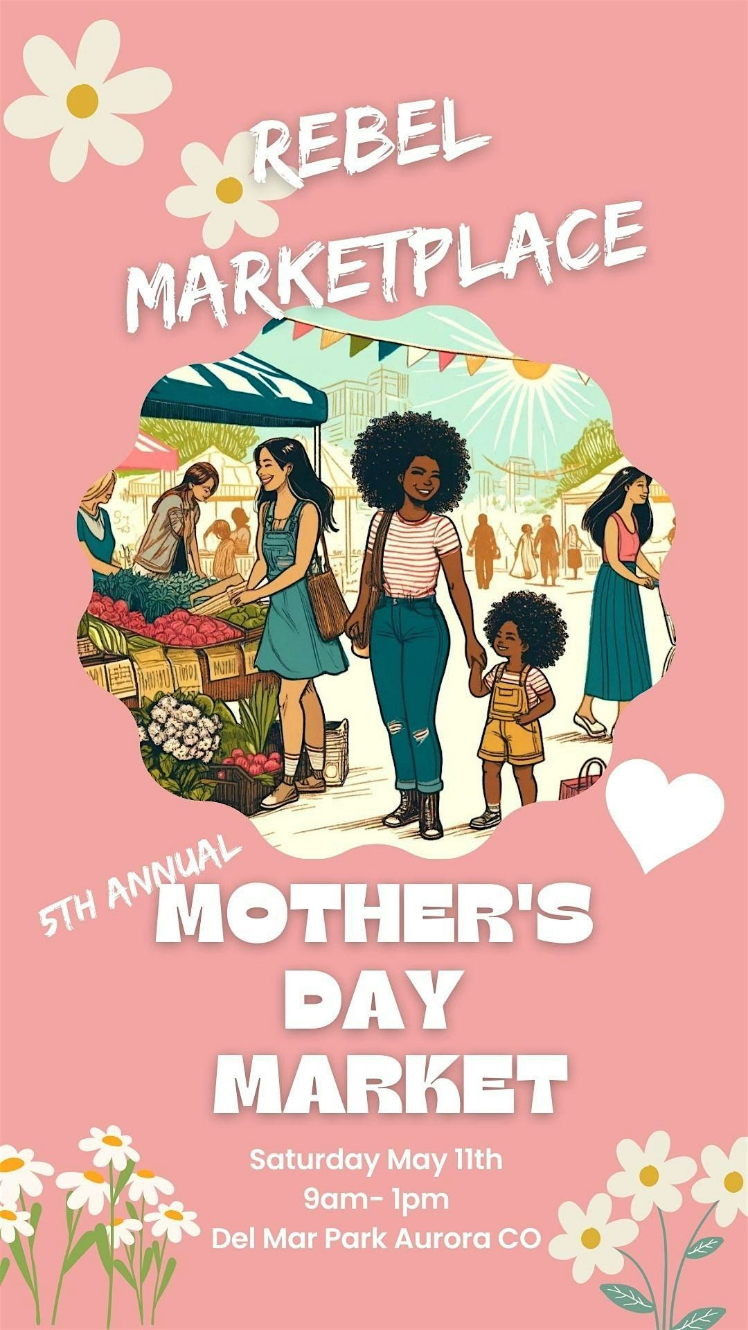 5th Annual Mother's Day Market at Rebel Marketplace!