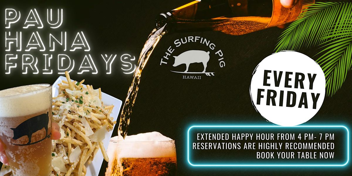 Pau Hana Friday's