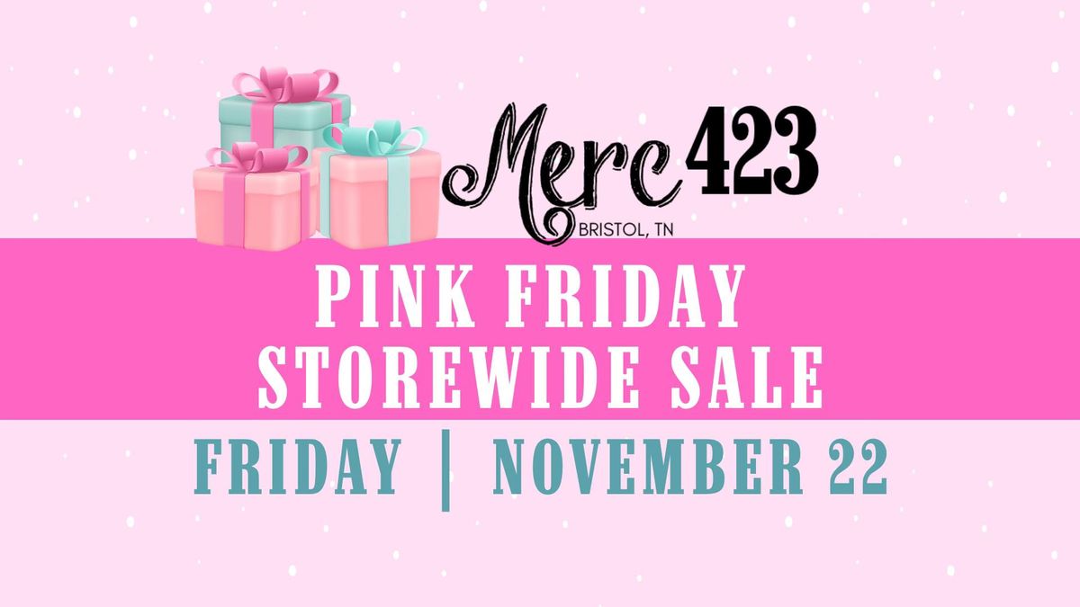 Pink Friday Storewide Sale