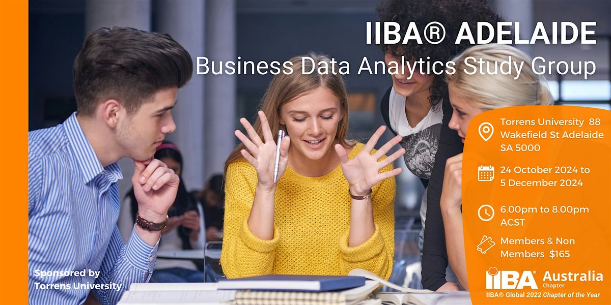 IIBA Adelaide - Business Data Analytics Study Group