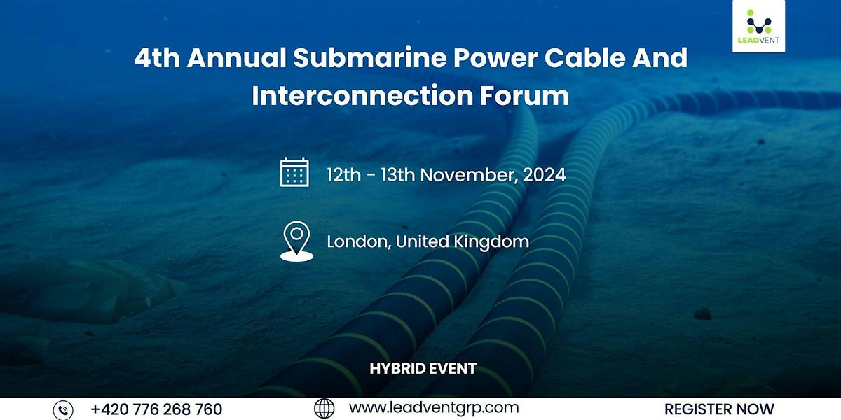 4th Annual Submarine Power Cable And Interconnection Forum