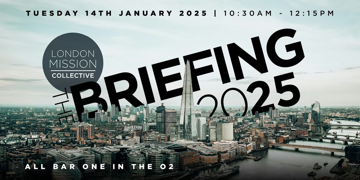 The Briefing 2025