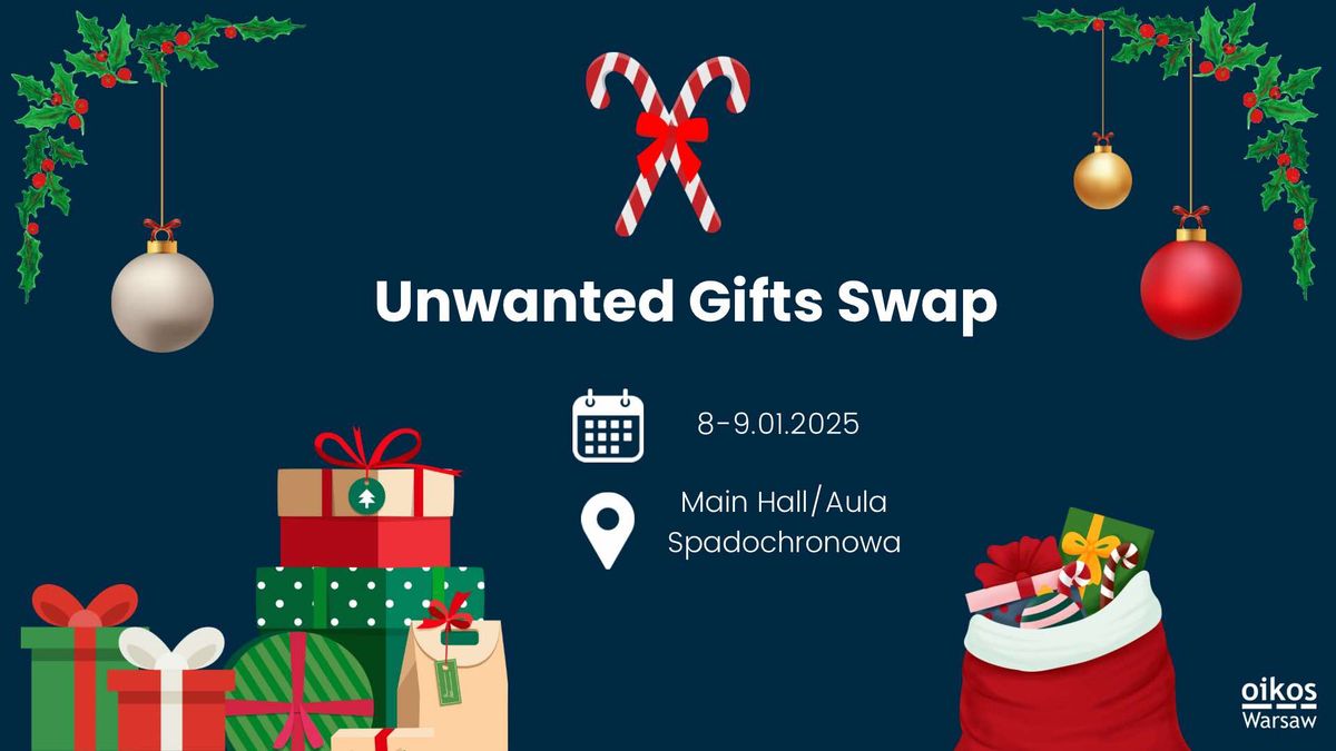 UNWANTED GIFTS SWAP