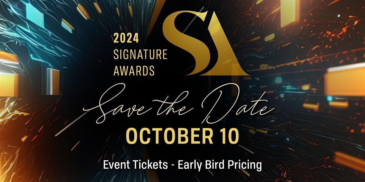 SIGNATURE AWARDS - Tickets