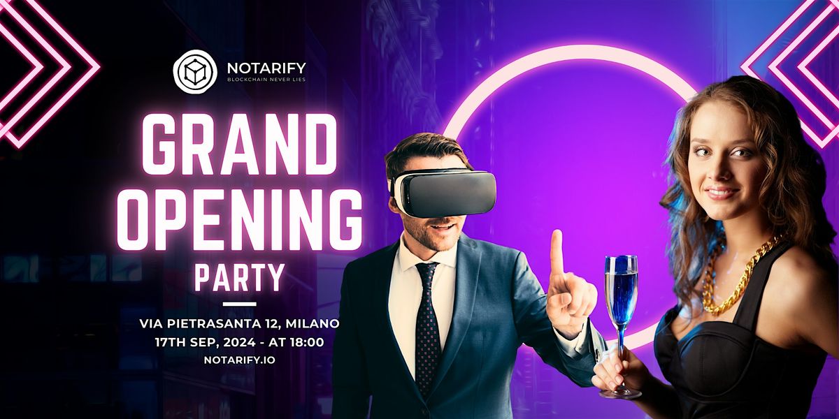 Notarify Grand Opening Party