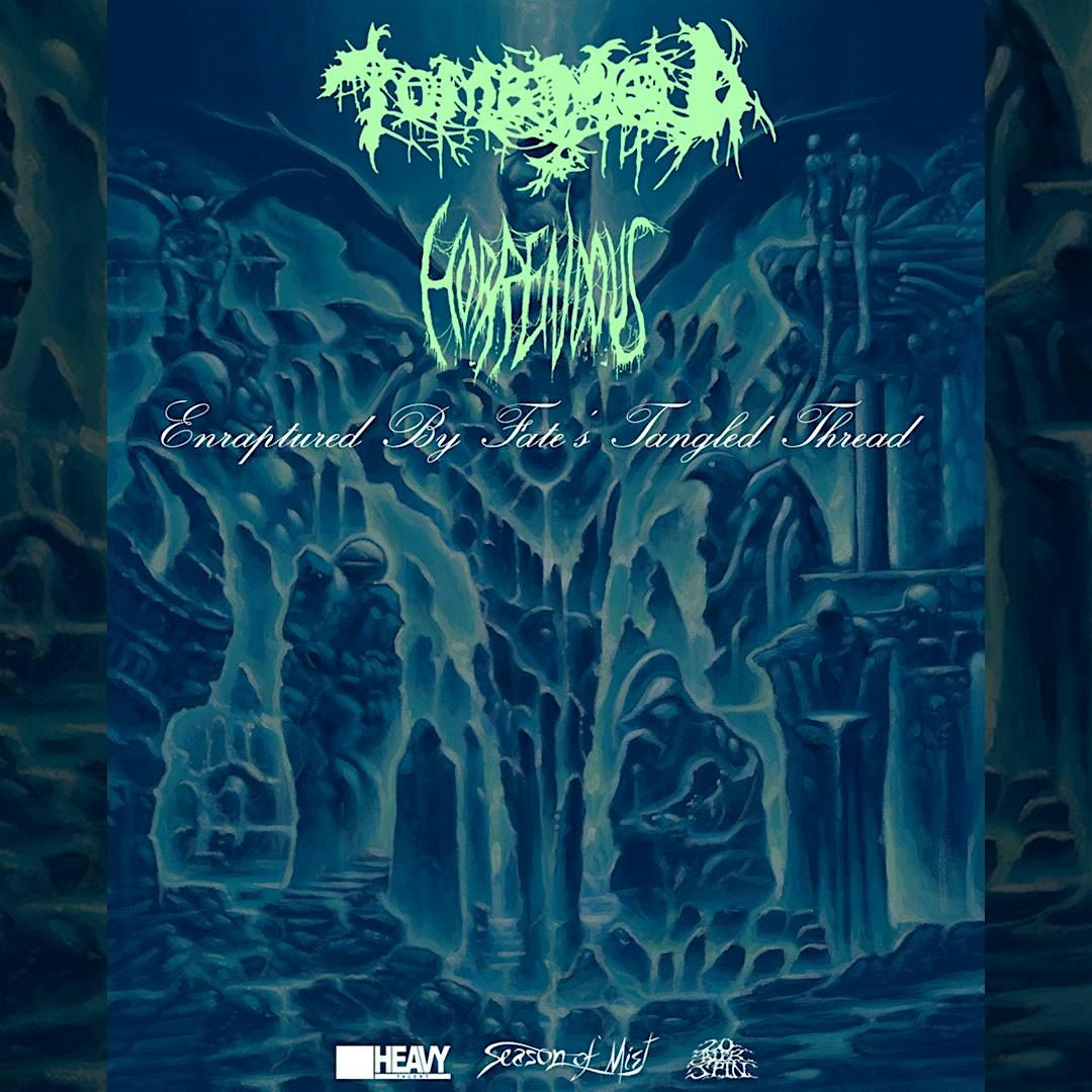 Stranger Attractions Presents TOMB MOLD w\/ HORRENDOUS & more!!