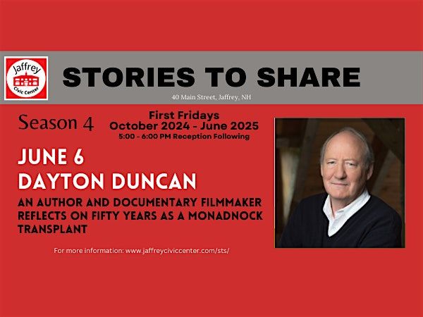 STORIES TO SHARE: Dayton Duncan