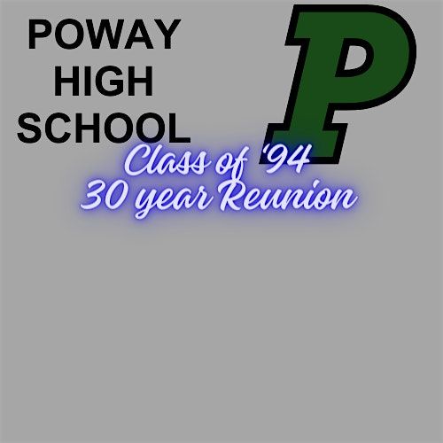 Poway High School Class of 1994- 30th Reunion