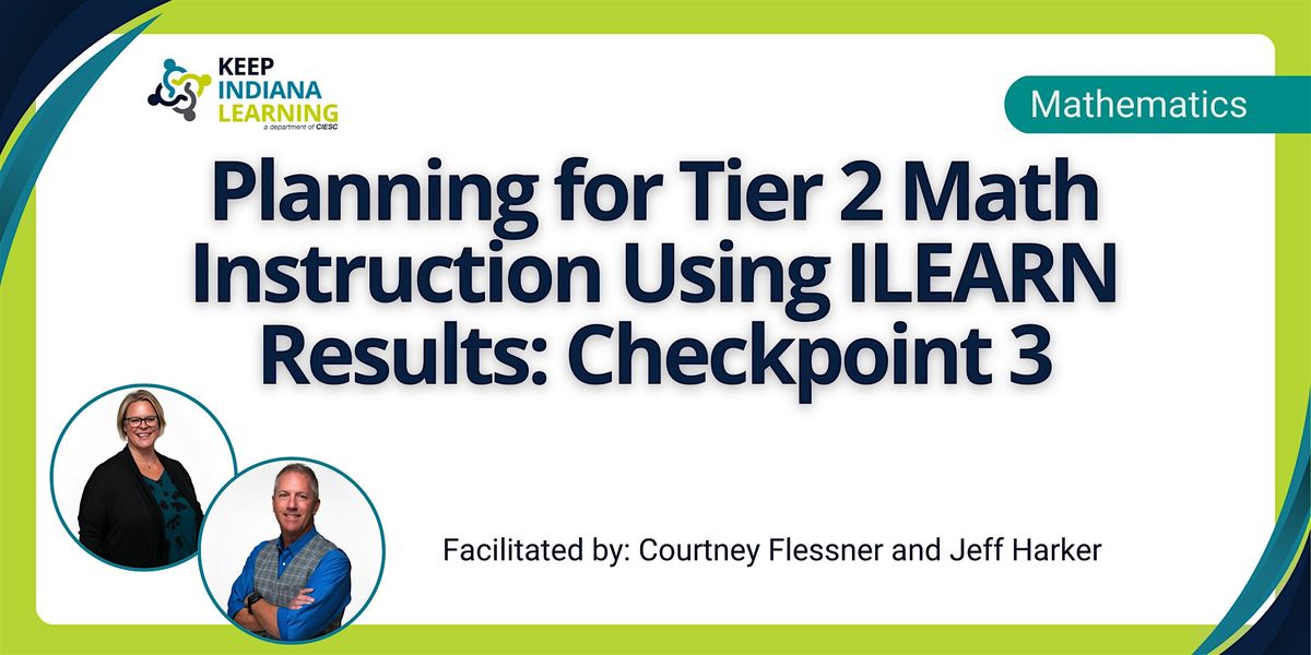 Planning for Tier 2 Math Instruction Using ILEARN Results: Checkpoint 2