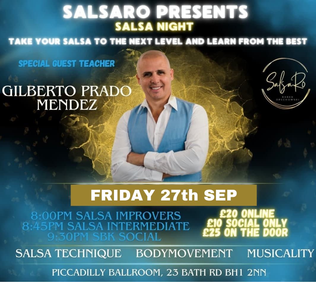 Salsa night with a special guest teacher \u2b50\ufe0fGilberto Prado Mendez\u2b50\ufe0f!!!