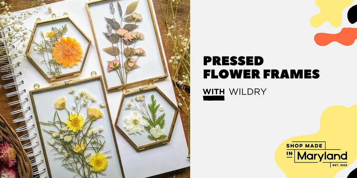 Pressed Flower Frames w\/Wildry