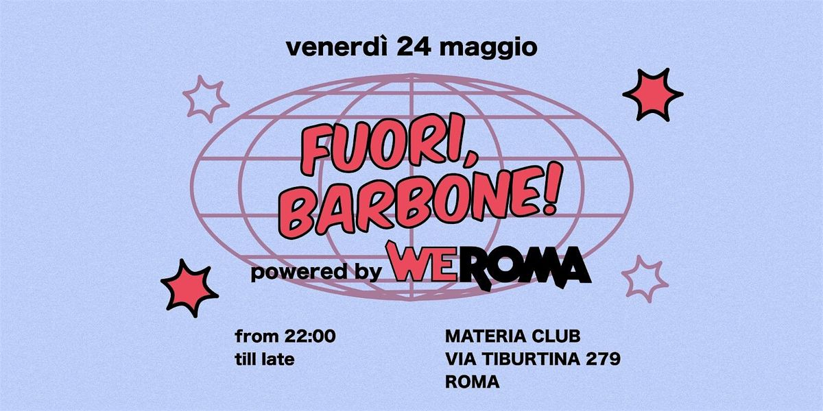 FUORI, BARBONE! -  WeRoma Edition