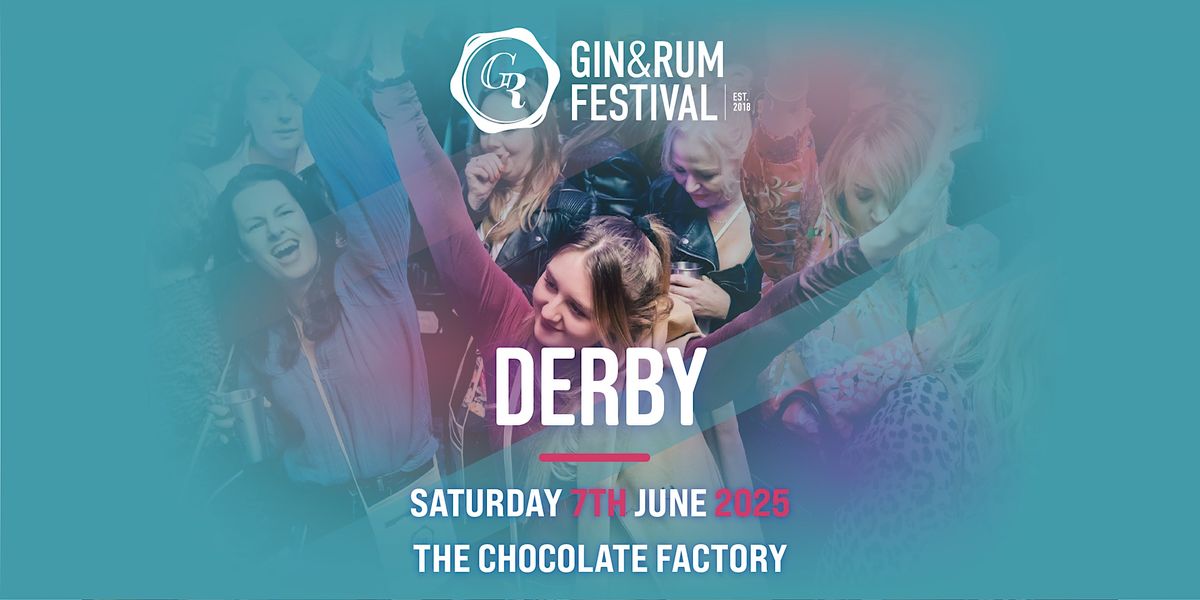 Gin & Rum Festival - Derby - 2025