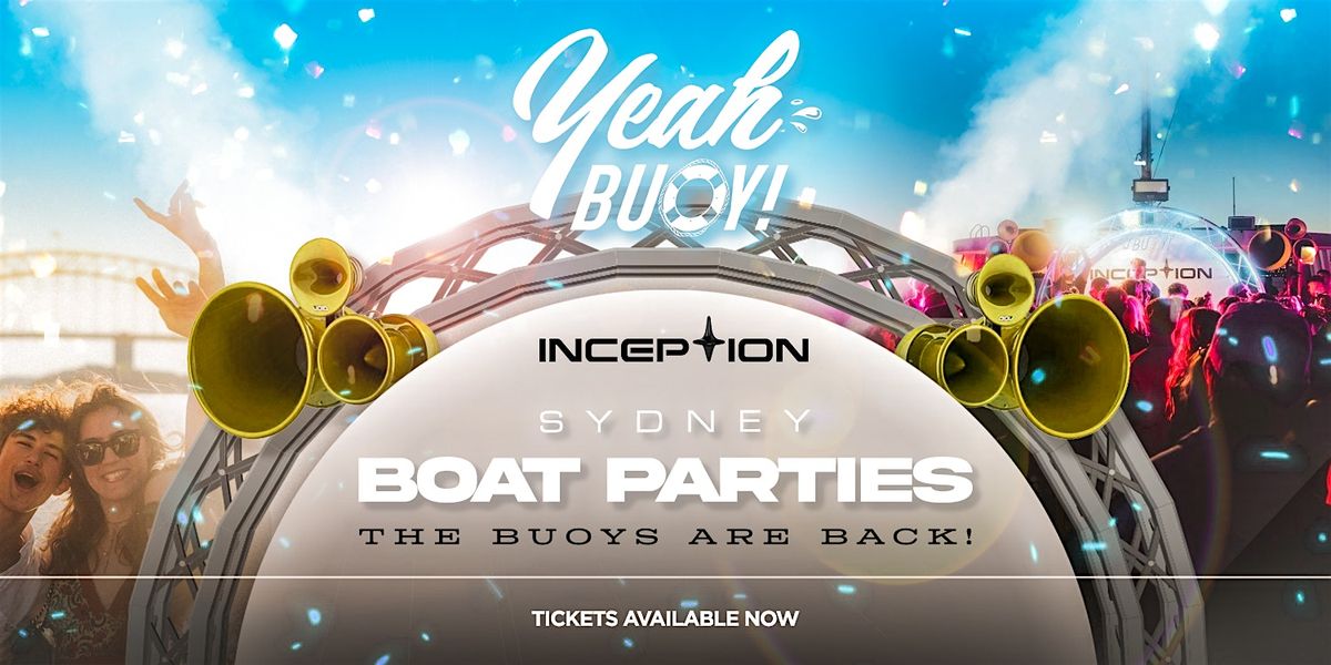 Yeah Buoy -  Sunset Boat Parties - Onboard Inception