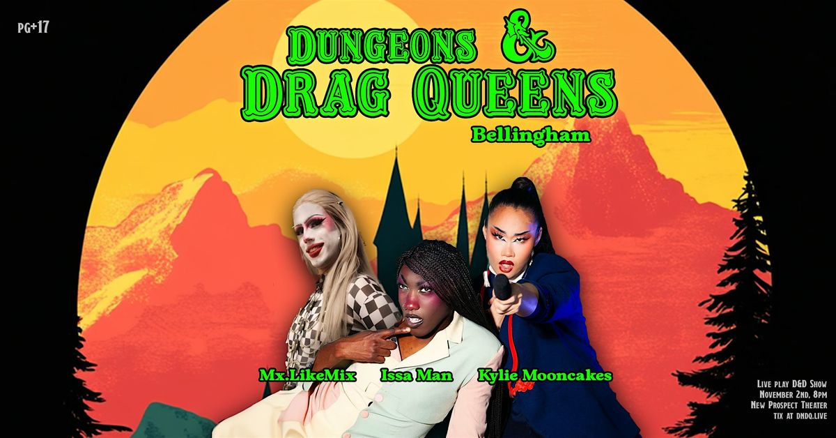 Dungeons and Drag Queens: Bellingham!