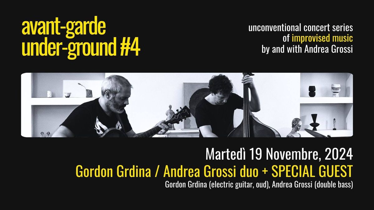 #4: Grdina Grossi duo + Special Guest