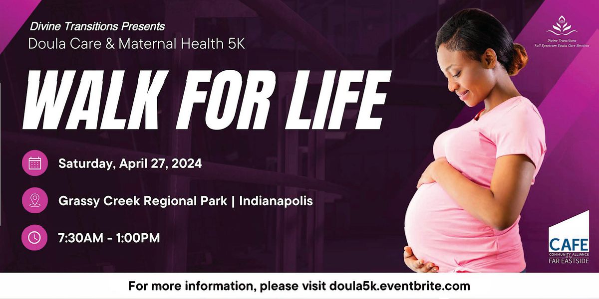 Doula Care & Maternal Health 5k Walk for Life