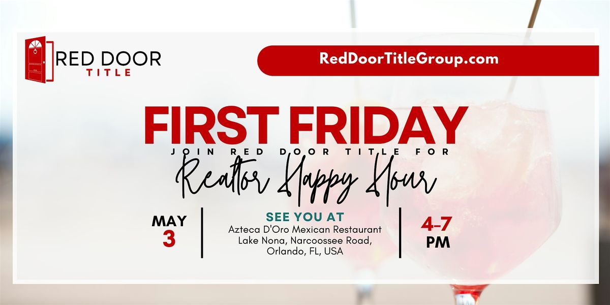 First Friday: Realtor Happy Hour
