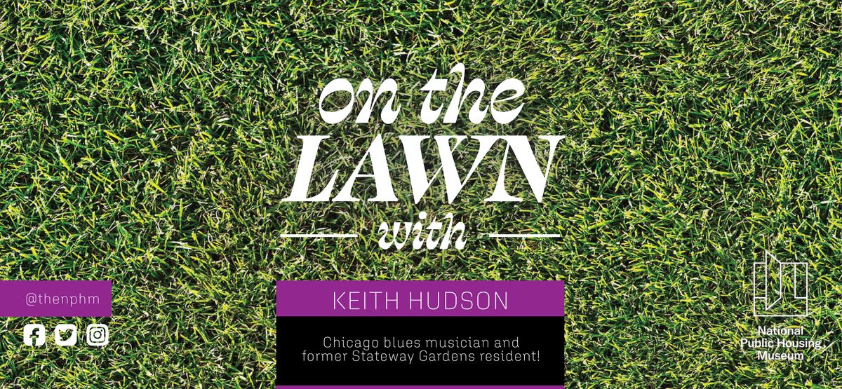 On the Lawn with Keith Hudson