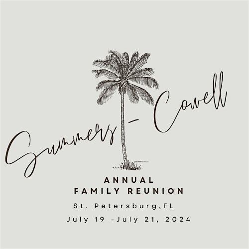 Summers Cowell 31st Annual Family Reunion