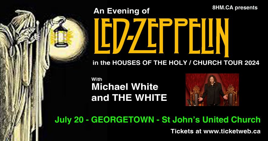 Georgetown - Michael White & THE WHITE perform An Evening of Led Zeppelin