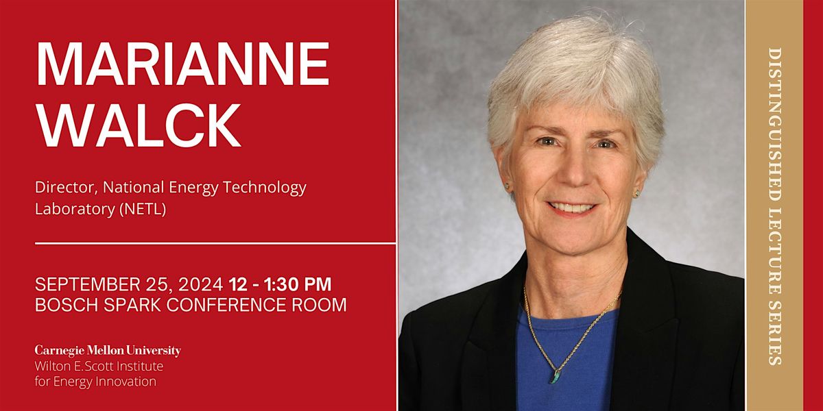 Distinguished Lecture with NETL Director Dr. Marianne Walck