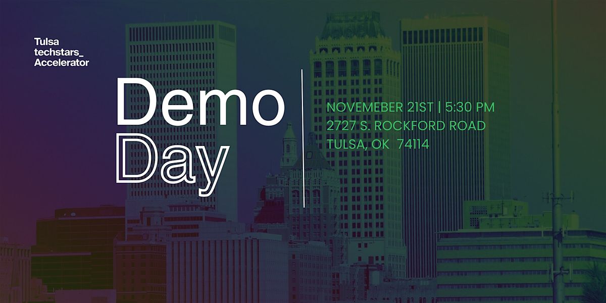 The Build In Tulsa Techstars Demo Day