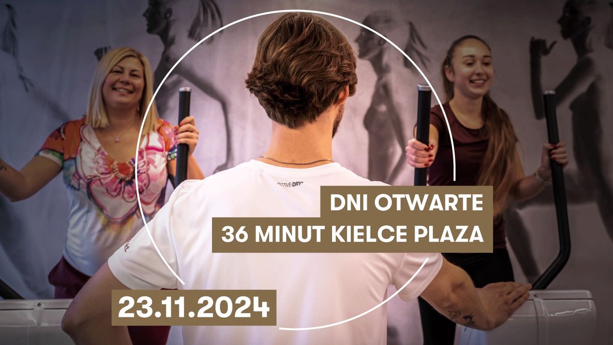 Dni otwarte w klubie 36 MINUT Plaza