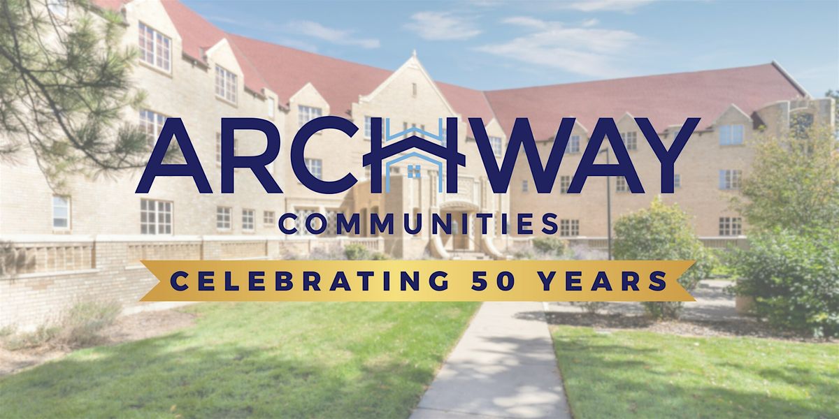 Mosaic Grand Opening and Archway's 50th Year Celebration