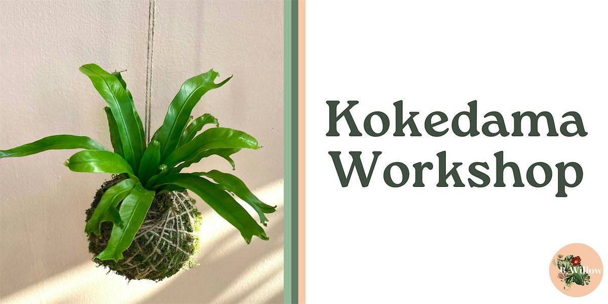 Kokedama Workshop