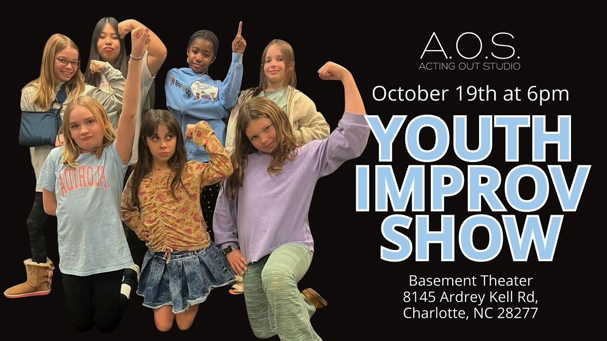 Youth Improv  Comedy Show! Family Friendly!