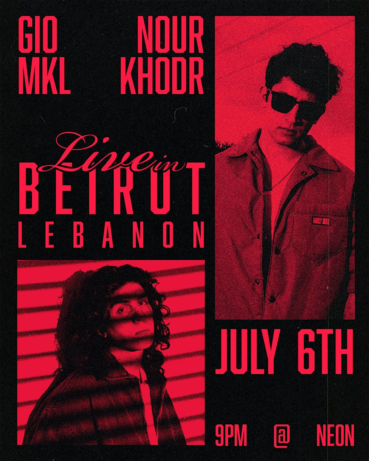 Nour Khodr X Gio Mkl Concert Beirut Lebanon July 6