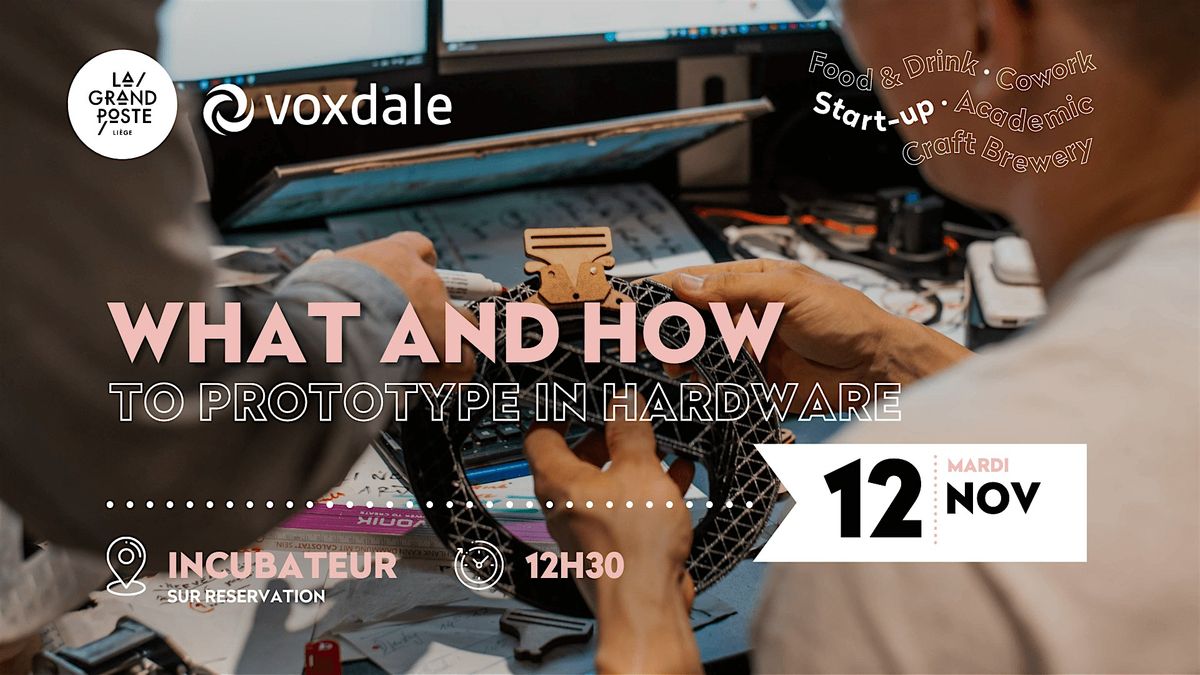 Workshop \u2022 What and How to Prototype in Hardware