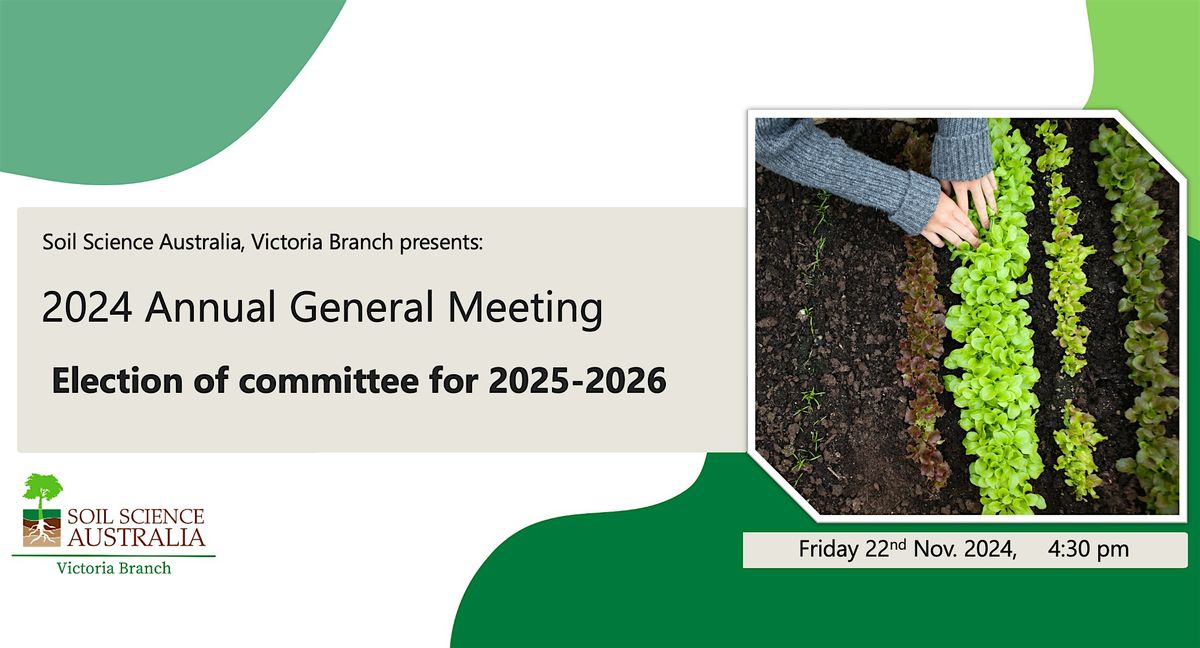 Soil Science Australia, Victoria Branch: 2024 Annual General Meeting