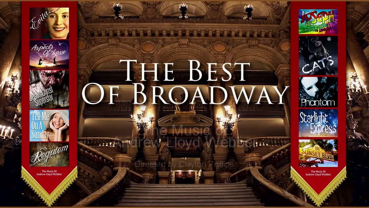 Best of Broadway: The Music of Andrew Lloyd Webber & More!