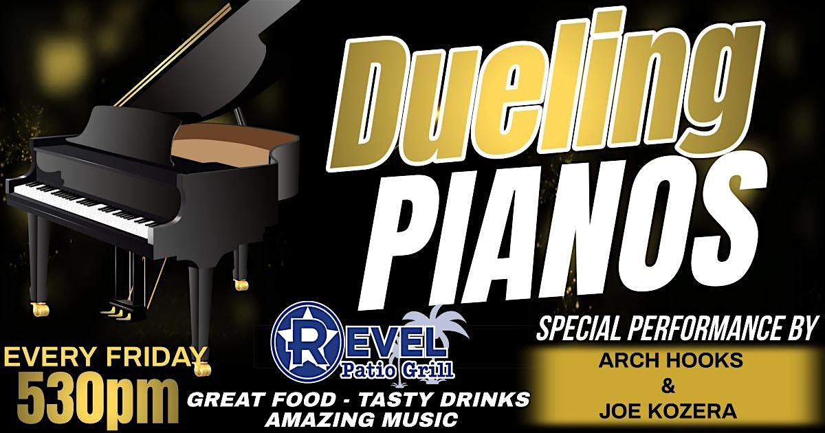 Dueling Pianos Dinner and Happy Hour Experience at The Revel Patio Grill