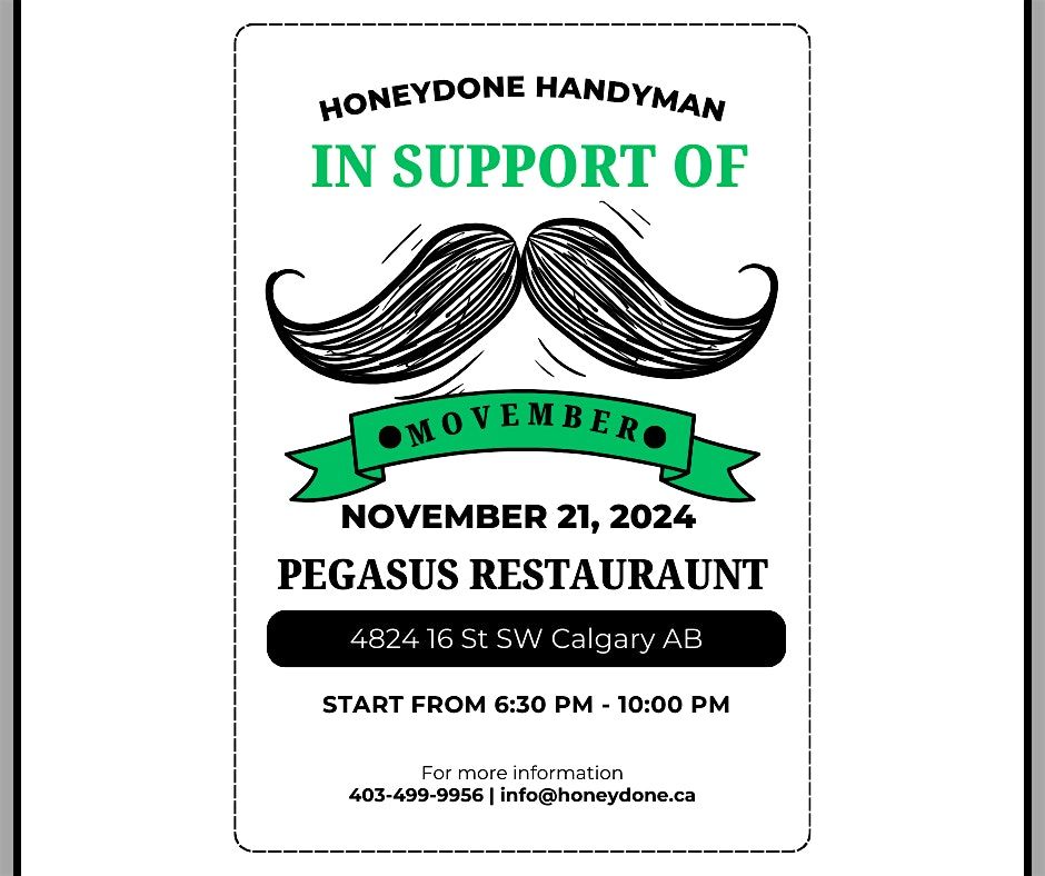 In Support of Movember - Hosted By HoneyDone Handyman