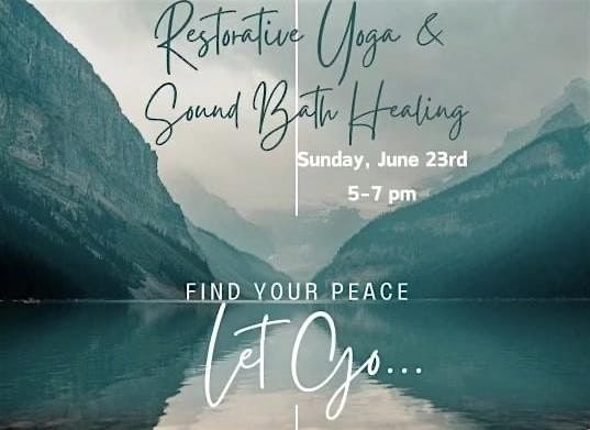 Restorative yoga, Reiki Healing & Sound Bath Meditation