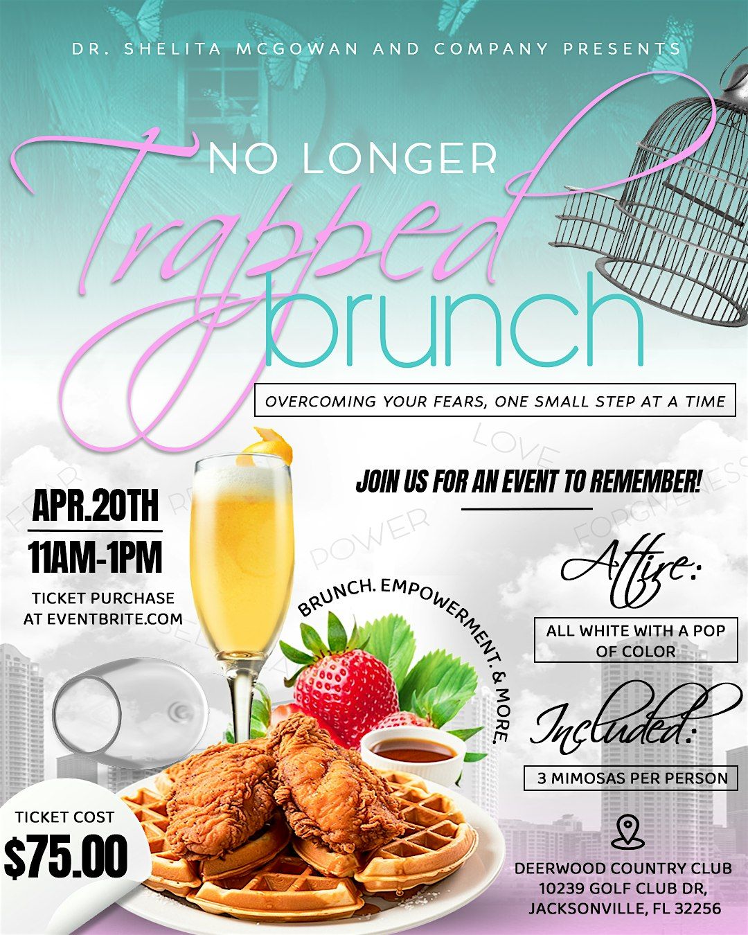 No Longer Trapped Brunch; Overcoming your fears, one small step at a time.