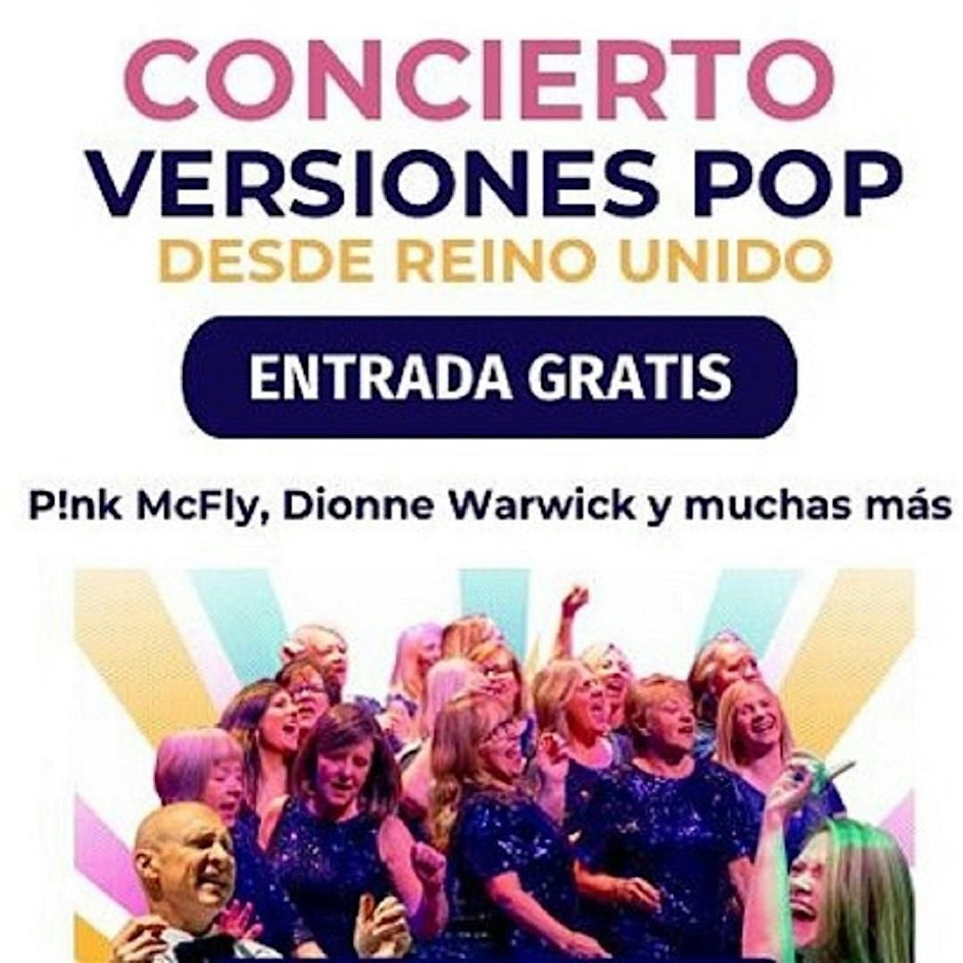 Concierto Pop Coral de Reino Unido  - Versiones P!nk, Madness...