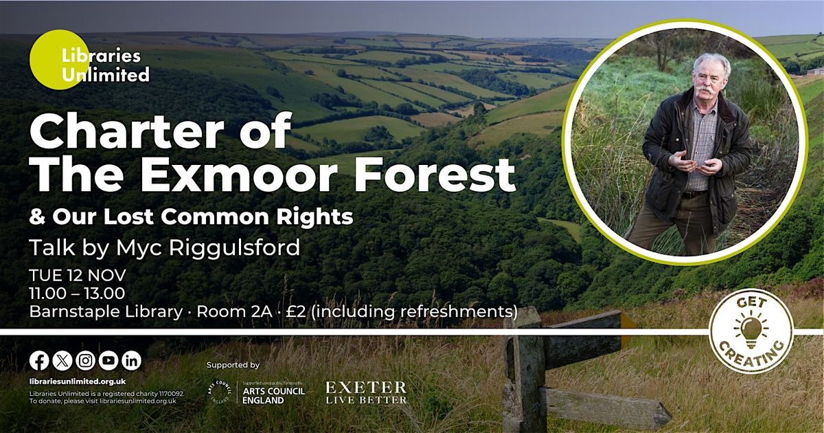 Exmoor, the Charter of the Forest, and Our Lost Common Rights