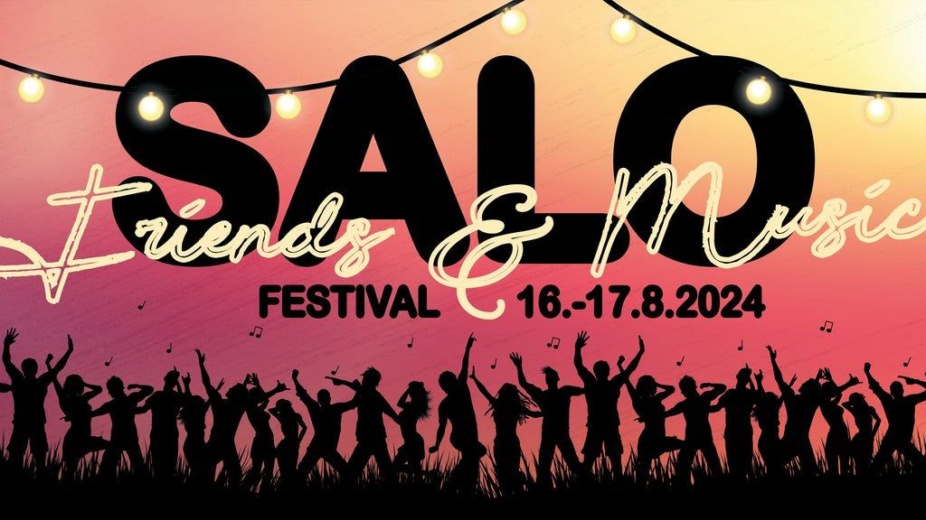 Salo Friends & Music Festival: 2 Days