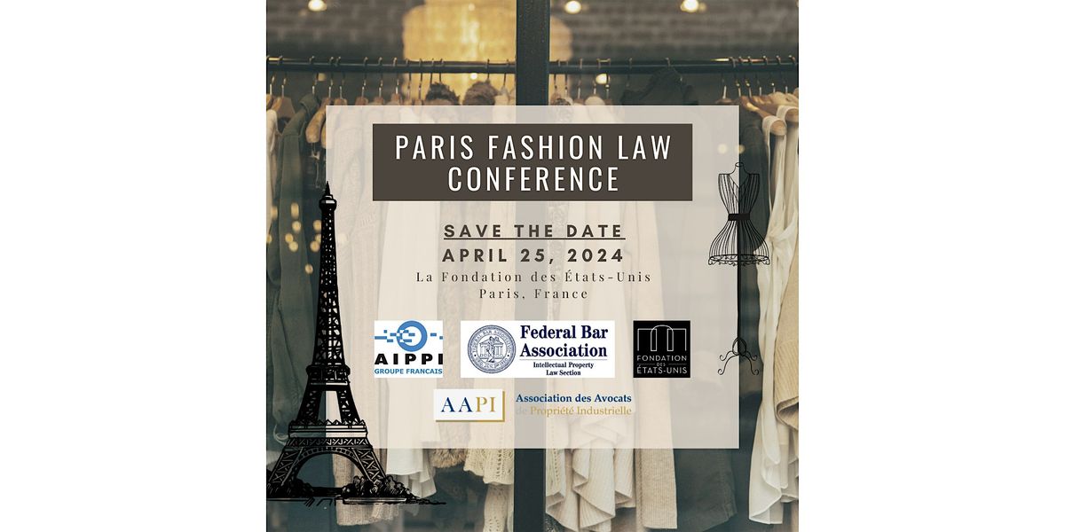 2024 FBA's (IP Section) Paris Fashion Law Conference