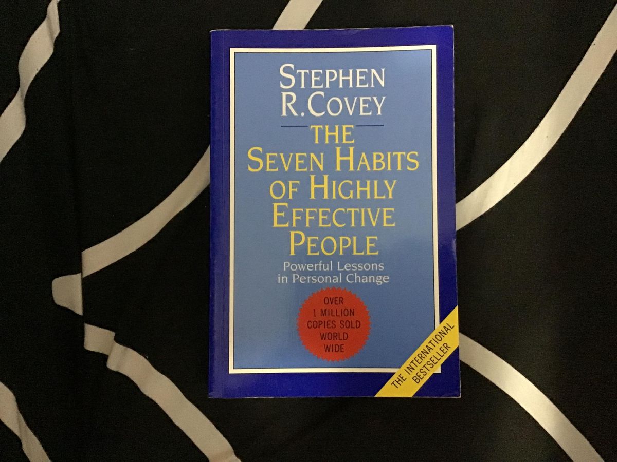 The Seven Habits of Highly effective people Stephen Covey EVening